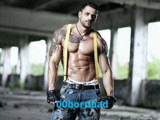 00bornbad