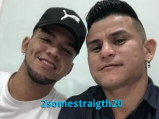 2somestraigth20