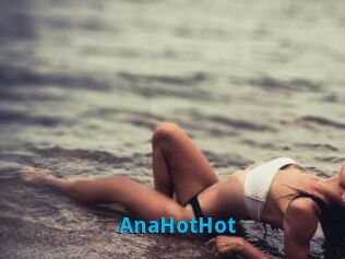 AnaHotHot