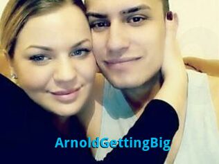 ArnoldGettingBig