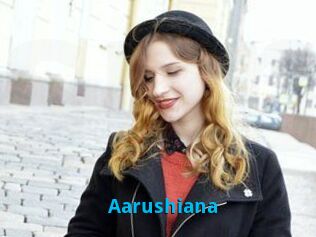 Aarushiana