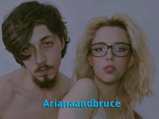 Arianaandbruce