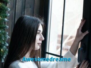 Awesomedreame