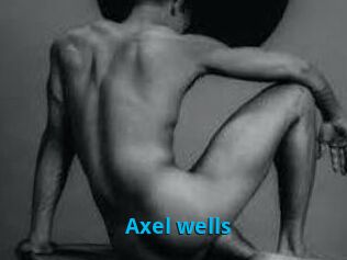 Axel_wells