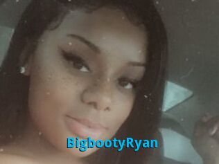 BigbootyRyan