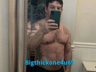 Bigthickone4u69