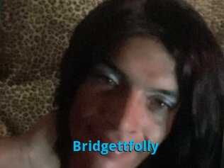 Bridgettfolly