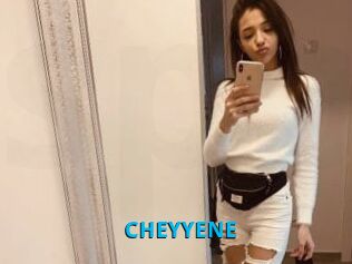 CHEYYENE