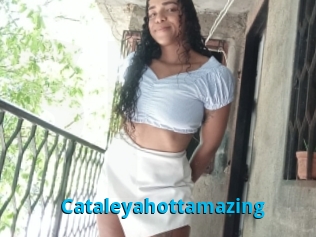Cataleyahottamazing