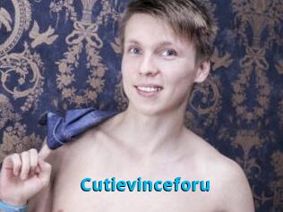 Cutievinceforu
