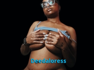 Deedaloress
