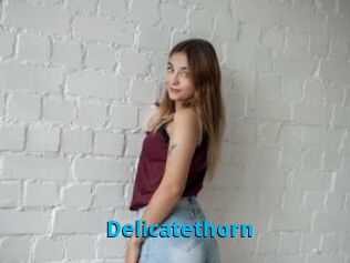 Delicatethorn