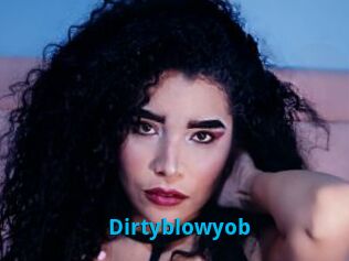 Dirtyblowyob
