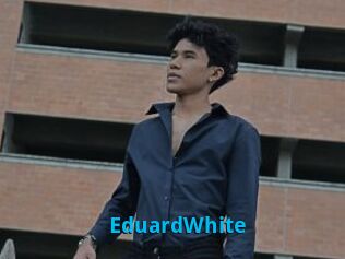 EduardWhite