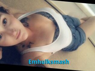 Emhulksmash
