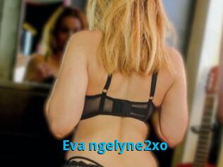 Eva_ngelyne2xo