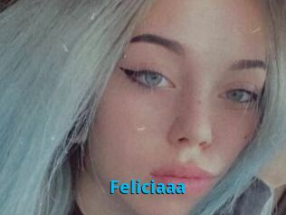 Feliciaaa