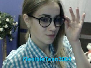 FlexibleTeen2000