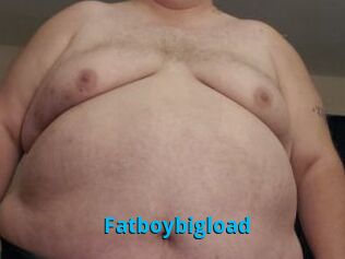Fatboybigload