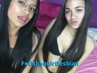 Fetishsquirtlesbian