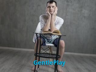 GentlePlay