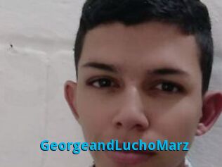 GeorgeandLuchoMarz