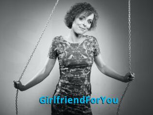 GirlfriendForYou