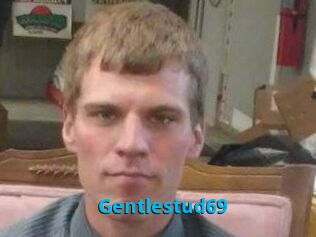 Gentlestud69