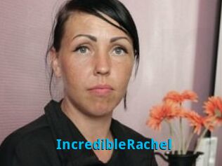 IncredibleRachel