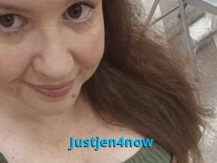 Justjen4now