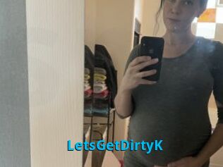 LetsGetDirtyK