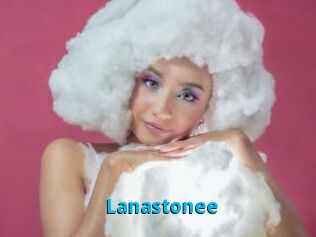 Lanastonee
