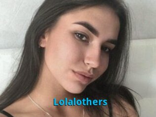 Lolalothers