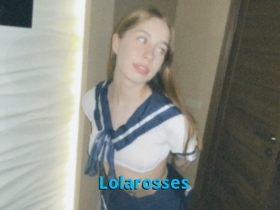 Lolarosses