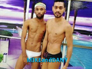 MIKEandDANY
