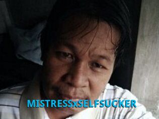 MISTRESSxSELFSUCKER