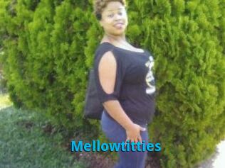 Mellowtitties