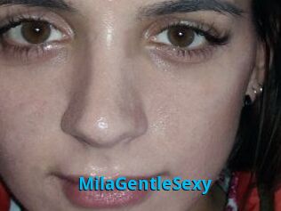 MilaGentleSexy