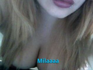 Milaaaa