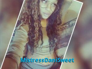 MistressDaniSweet