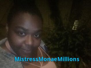 MistressMonaeMillions