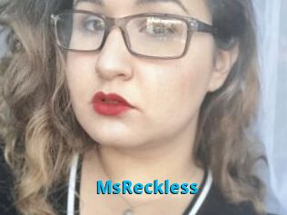MsReckless