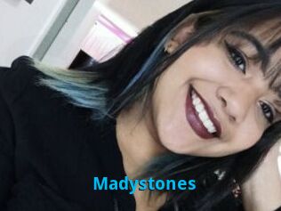 Madystones