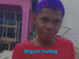 Miguel_hotbig