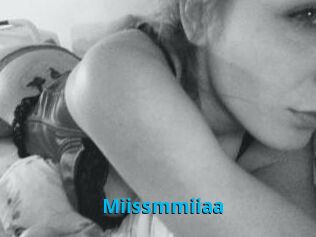 Miissmmiiaa