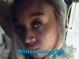 Mistressmelodyfire