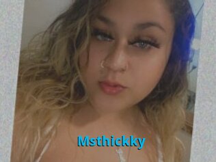 Msthickky