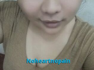 Noheartnopain