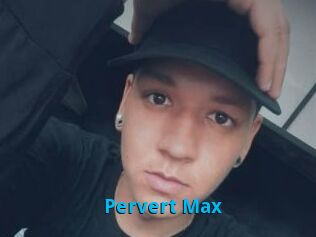 Pervert_Max