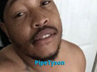 PipeTyson